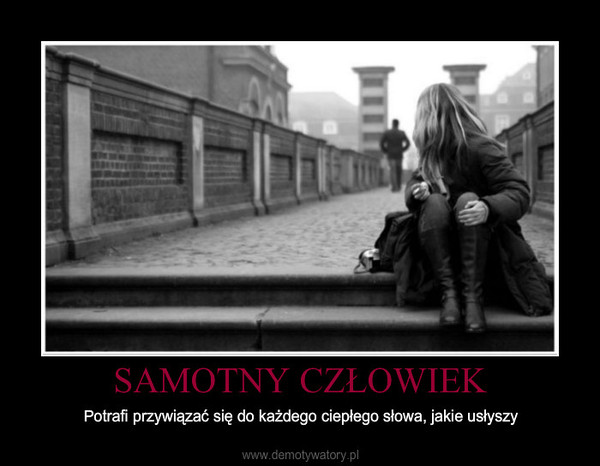 SAMOTNY CZŁOWIEK