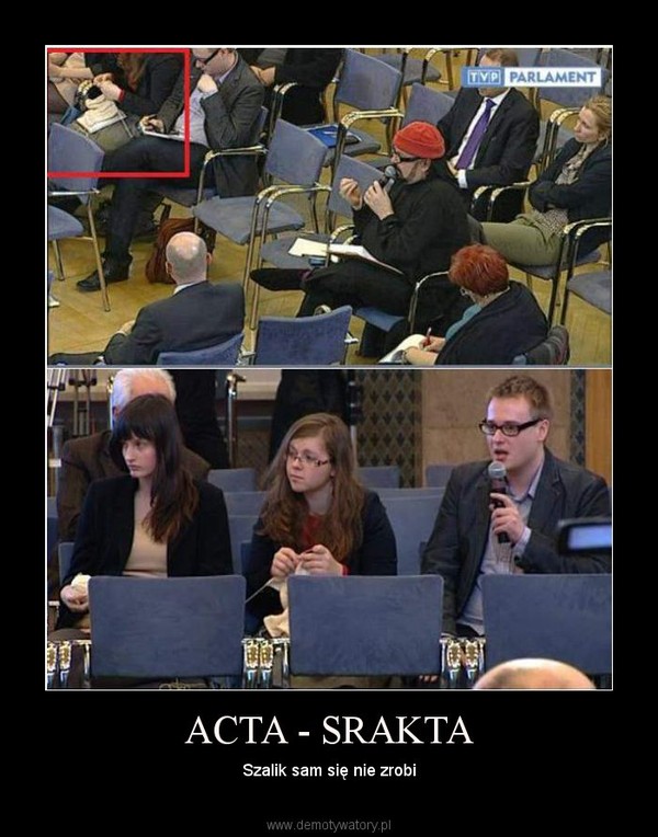 ACTA - SRAKTA – Szalik sam się nie zrobi 