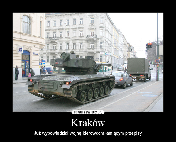 Kraków – Już wypowiedział wojnę kierowcom łamiącym przepisy 