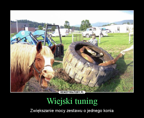 Wiejski tuning – Zwiększanie mocy zestawu o jednego konia 
