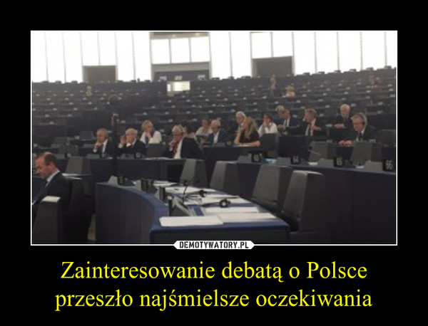 Zainteresowanie debatą o Polsce przeszło najśmielsze oczekiwania