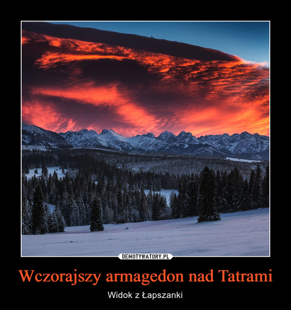 Wczorajszy armagedon nad Tatrami