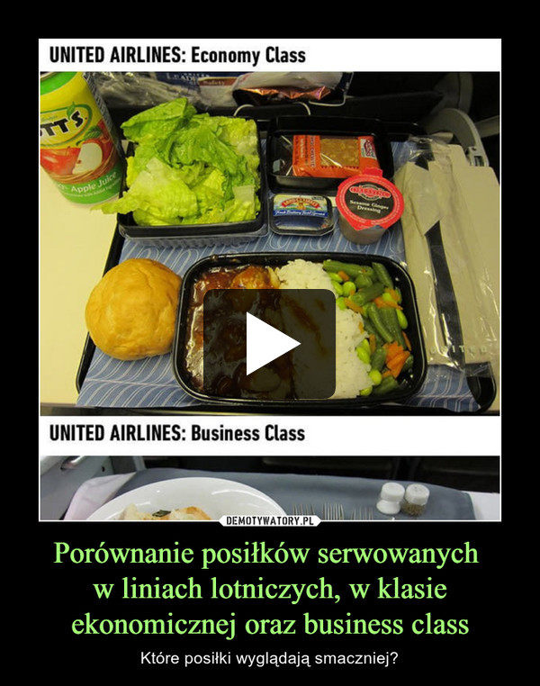 Porównanie posiłków serwowanych w liniach lotniczych, w klasie ekonomicznej oraz business class – Które posiłki wyglądają smaczniej? 