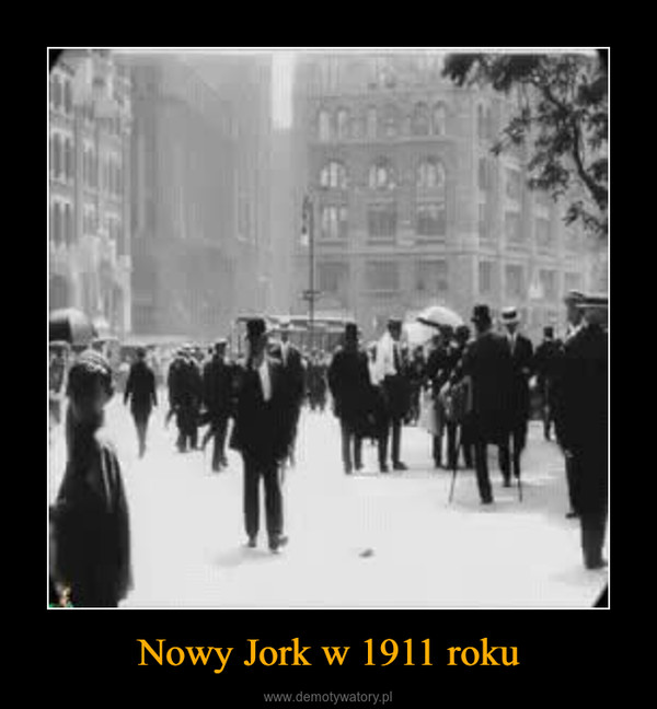 Nowy Jork w 1911 roku –  