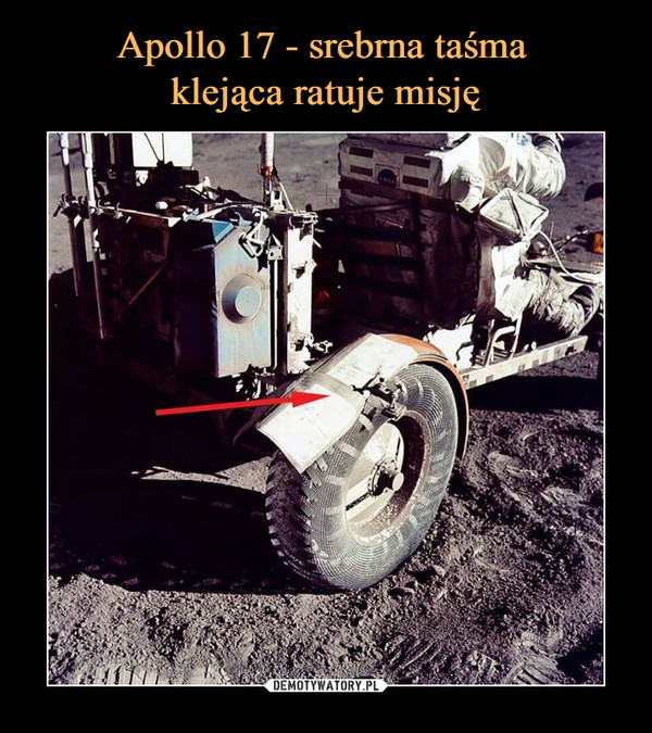 Apollo 17 - srebrna taśma 
klejąca ratuje misję