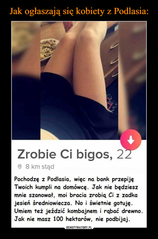 Jak ogłaszają się kobiety z Podlasia: – Demotywatory.pl