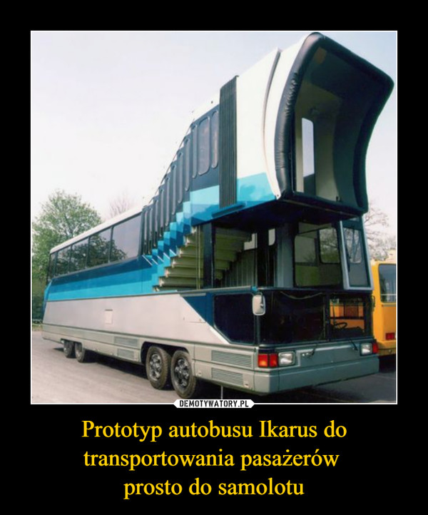Prototyp autobusu Ikarus do transportowania pasażerów prosto do samolotu –  