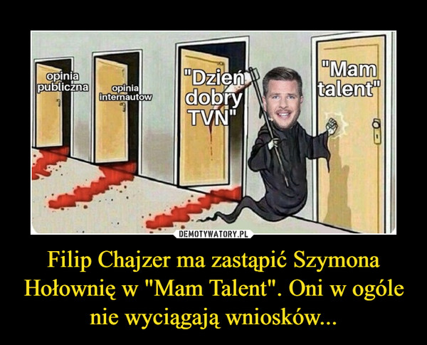 Filip Chajzer ma zastąpić Szymona Hołownię w "Mam Talent". Oni w ogóle nie wyciągają wniosków... –  
