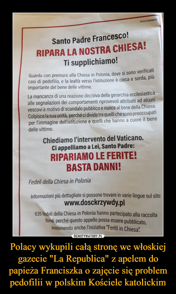 Polacy wykupili całą stronę we włoskiej gazecie "La Republica" z apelem do papieża Franciszka o zajęcie się problem pedofilii w polskim Kościele katolickim –  