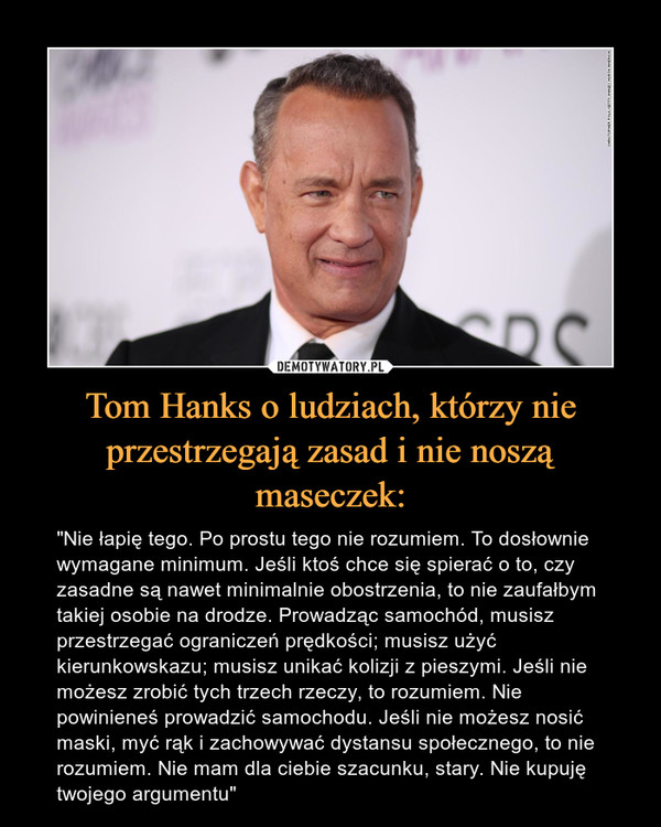 Tom Hanks o ludziach, którzy nie przestrzegają zasad i nie noszą maseczek: