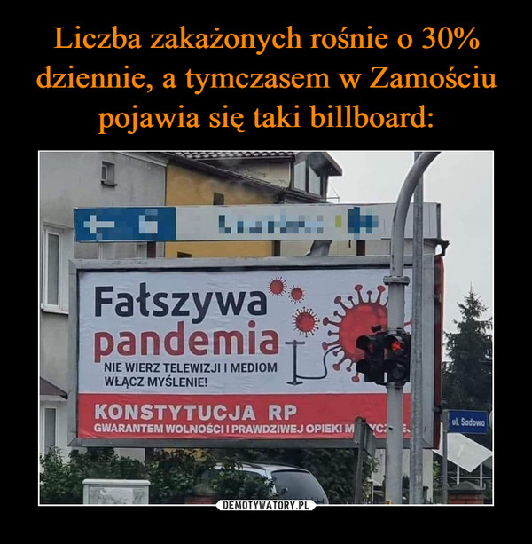 Liczba zakażonych rośnie o 30% dziennie, a tymczasem w Zamościu pojawia się taki billboard:
