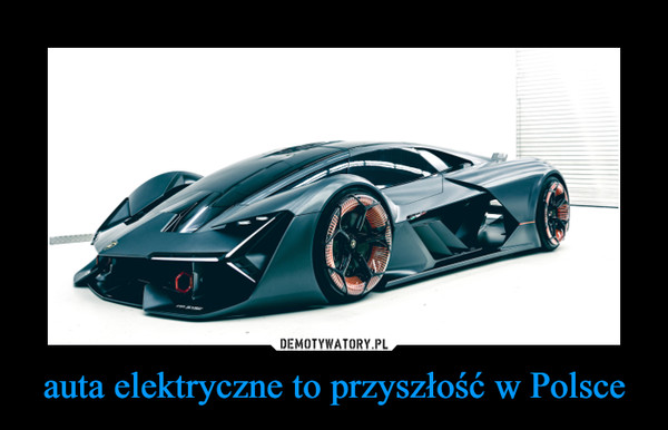 auta elektryczne to przyszłość w Polsce –  