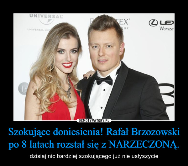 Szokujące doniesienia! Rafał Brzozowski po 8 latach rozstał się z NARZECZONĄ.