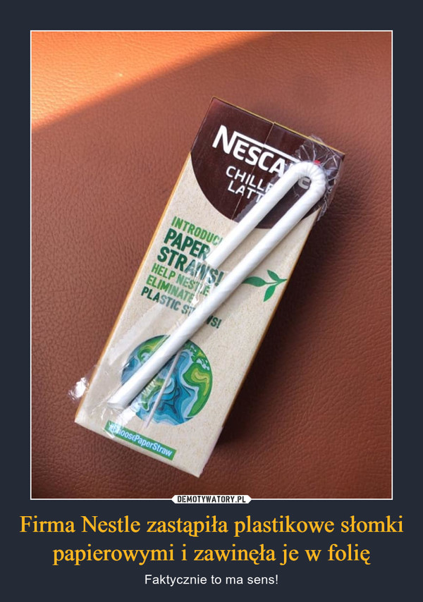 Firma Nestle zastąpiła plastikowe słomki papierowymi i zawinęła je w folię – Faktycznie to ma sens! 