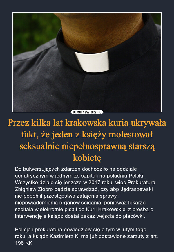 Przez kilka lat krakowska kuria ukrywała fakt, że jeden z księży molestował seksualnie niepełnosprawną starszą kobietę