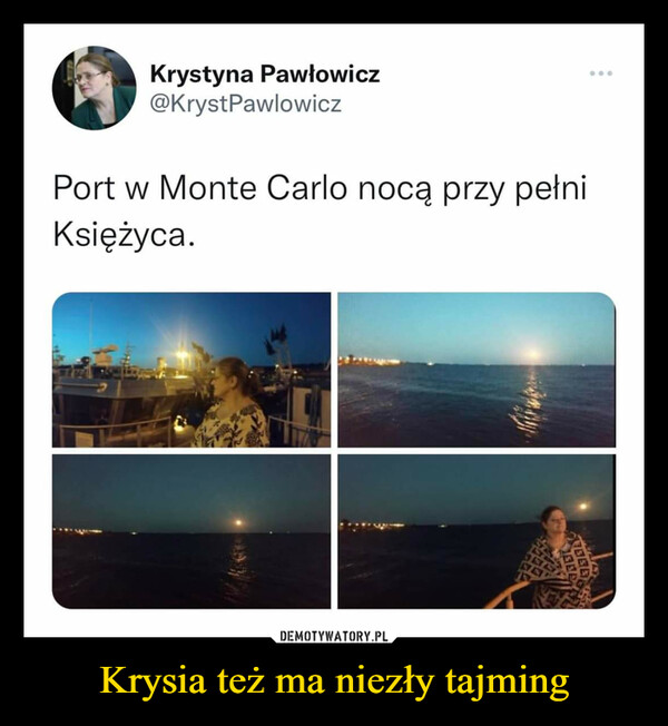 Krysia też ma niezły tajming –  