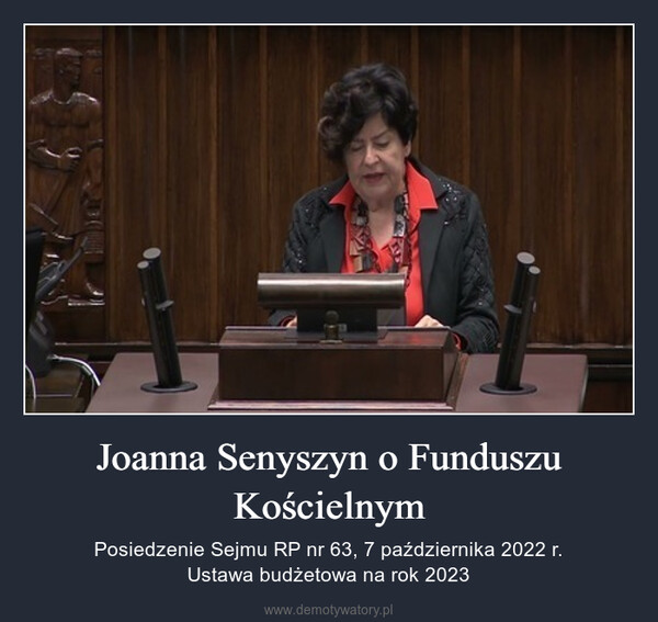 Joanna Senyszyn o Funduszu Kościelnym – Posiedzenie Sejmu RP nr 63, 7 października 2022 r.Ustawa budżetowa na rok 2023 