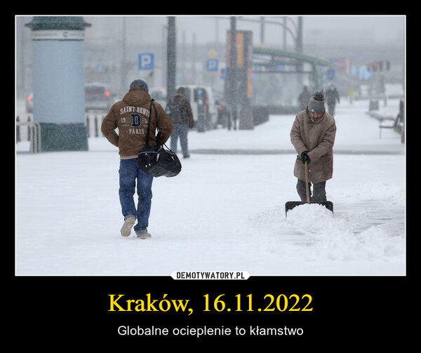 Kraków, 16.11.2022 – Globalne ocieplenie to kłamstwo 