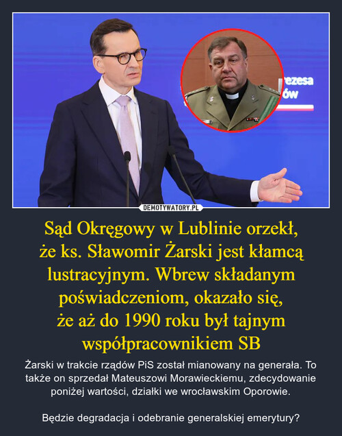 Sąd Okręgowy w Lublinie orzekł, że ks. Sławomir Żarski jest kłamcą lustracyjnym. Wbrew składanym poświadczeniom, okazało się, że aż do 1990 roku był tajnym współpracownikiem SB