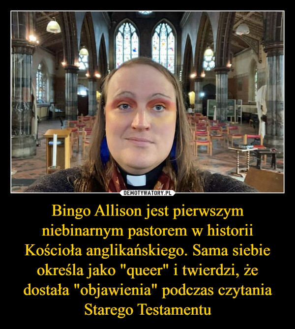 Bingo Allison jest pierwszym niebinarnym pastorem w historii Kościoła anglikańskiego. Sama siebie określa jako "queer" i twierdzi, że dostała "objawienia" podczas czytania Starego Testamentu