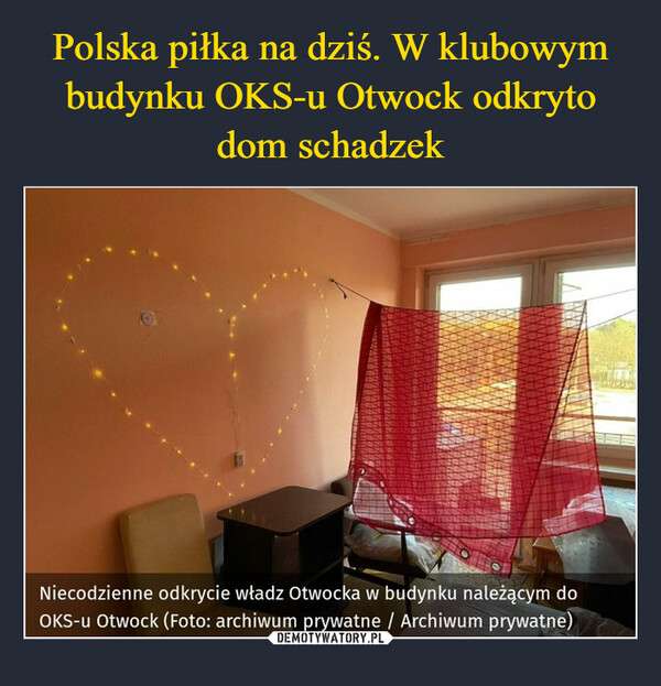 Polska piłka na dziś. W klubowym budynku OKS-u Otwock odkryto dom schadzek