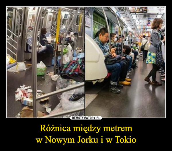 Różnica między metremw Nowym Jorku i w Tokio –  Why is the NYC subway aliteral sh*th*le and Tokyo'sis immaculate?