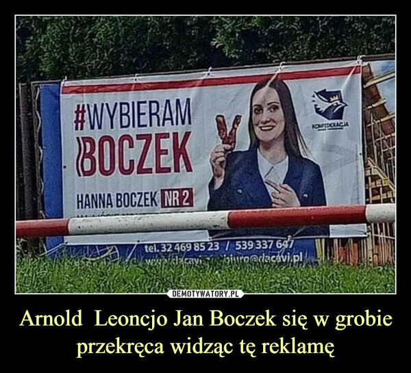 Arnold  Leoncjo Jan Boczek się w grobie przekręca widząc tę reklamę