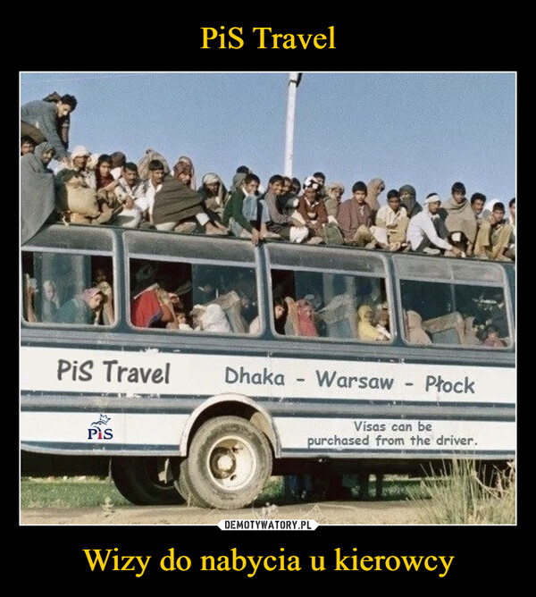 Wizy do nabycia u kierowcy –  Pis TravelPisDhaka-Warsaw Płock-Visas can bepurchased from the driver.