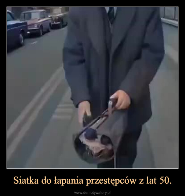 Siatka do łapania przestępców z lat 50. –  ANN